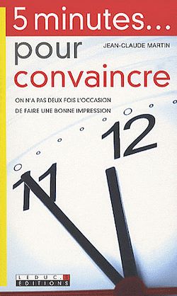 Télécharger le livre :  5 minutes pour convaincre