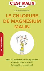 Download this eBook Le chlorure de magnésium, c'est malin