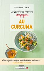 Download this eBook Mes petites recettes magiques au curcuma
