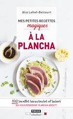 Download this eBook Mes petites recettes magiques à la plancha