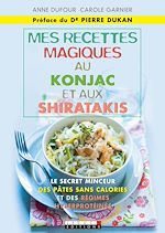 Download this eBook Mes recettes magiques au konjac et aux shiratakis