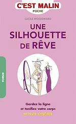 Download this eBook Une silhouette de rêve, c'est malin