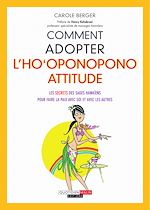 Download this eBook Comment adopter l'ho'oponopono attitude