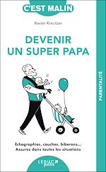 Download this eBook Devenir un super papa, c'est malin