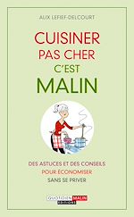 Download this eBook Cuisiner pas cher, c'est malin