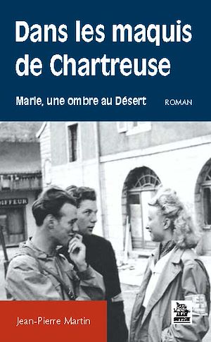 Téléchargez le livre :  Dans les maquis de Chartreuse