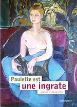 Télécharger le livre :  Paulette est une ingrate