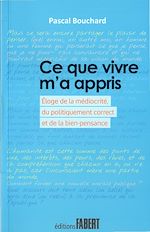 Télécharger le livre :  Ce que vivre m'a appris