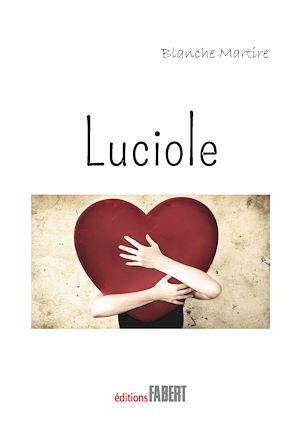 Téléchargez le livre :  Luciole