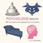 Télécharger le livre :  Psychologie minute - 200 concepts clés expliqués en un instant