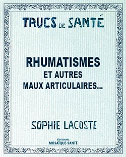 Télécharger le livre :  Rhumatismes - Et autres maux articulaires