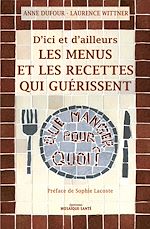 Télécharger le livre :  Les menus et les recettes qui guérissent