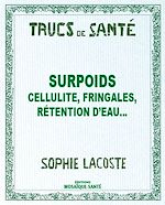 Télécharger le livre :  Surpoids - Cellulite, fringales, rétention d'eau...