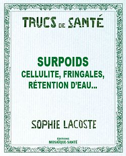 Télécharger le livre :  Surpoids - Cellulite, fringales, rétention d'eau...