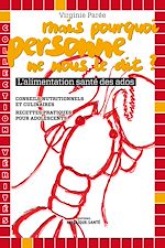 Download this eBook Mais pourquoi personne ne nous le dit ? - L'alimentation santé des ados