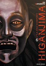 Télécharger le livre :  Higanjima, l'ile des vampires T06
