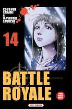 Télécharger le livre :  Battle Royale T14