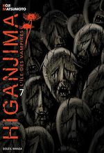 Télécharger le livre :  Higanjima, l'ile des vampires T07