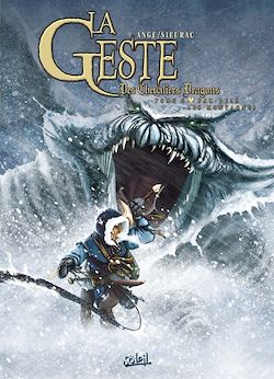 Télécharger le livre :  La Geste des Chevaliers Dragons T06