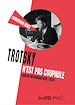 Télécharger le livre :  Trotsky n'est pas coupable