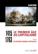 Télécharger le livre :  Le premier âge du capitalisme (1415-1763) Tome 3 - Coffret 2 vol.