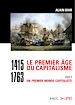 Télécharger le livre :  Le premier âge du capitalisme (1415-1763) Tome 3 - Coffret 2 vol.