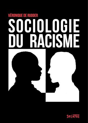 Téléchargez le livre :  Sociologie du racisme