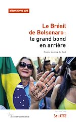 Télécharger le livre :  Le Brésil de Bolsonaro: le grand bond en arrière