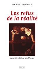 Télécharger le livre :  Les Refus de la réalité