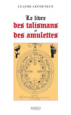 Télécharger le livre :  Le Livre des talismans et des amulettes