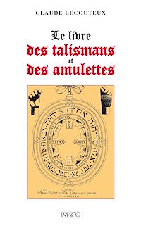 Télécharger le livre :  Le Livre des talismans et des amulettes