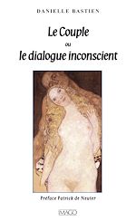 Télécharger le livre :  Le couple ou le dialogue inconscient