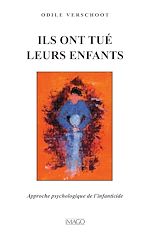 Télécharger le livre :  Ils ont tué leurs enfants. Approche psychologique de l'infanticide 