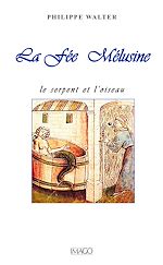Télécharger le livre :  La Fée Mélusine : Le serpent et l'oiseau
