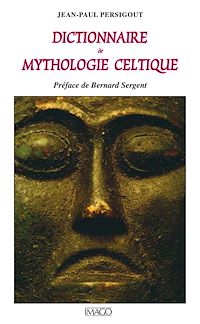 Télécharger le livre : Dictionnaire de mythologie celtique