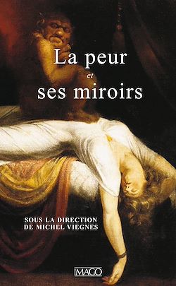 Télécharger le livre :  La Peur et ses miroirs