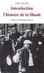 Télécharger le livre :  Introduction à l'histoire de la Shoah
