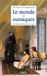 Télécharger le livre :  Le monde des eunuques
