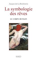 Télécharger le livre :  La symbologie des rêves - Le corps humain