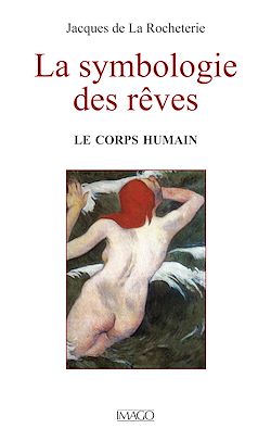 Télécharger le livre :  La symbologie des rêves - Le corps humain