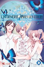 Télécharger le livre :  L'Infirmerie après les cours T02