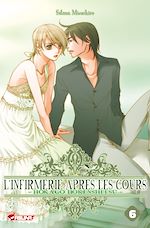 Télécharger le livre :  L'Infirmerie après les cours T06
