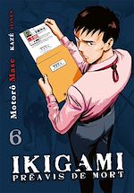 Télécharger le livre :  Ikigami, préavis de mort T06