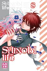 Télécharger le livre :  Shinobi life T08