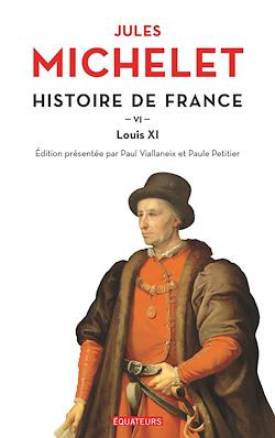 Télécharger le livre :  Histoire de France : Louis XI