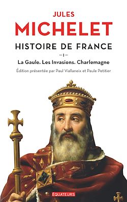 Télécharger le livre :  Histoire de France : La Gaule- Les invasions - Charlemagne