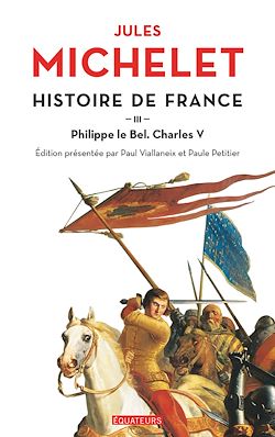 Télécharger le livre :  Histoire de France : Philippe Le Bel - Charles V