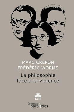 Télécharger le livre :  La philosophie face à la violence