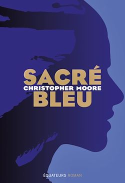 Télécharger le livre :  Sacré Bleu