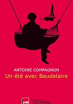Télécharger le livre :  Un été avec Baudelaire